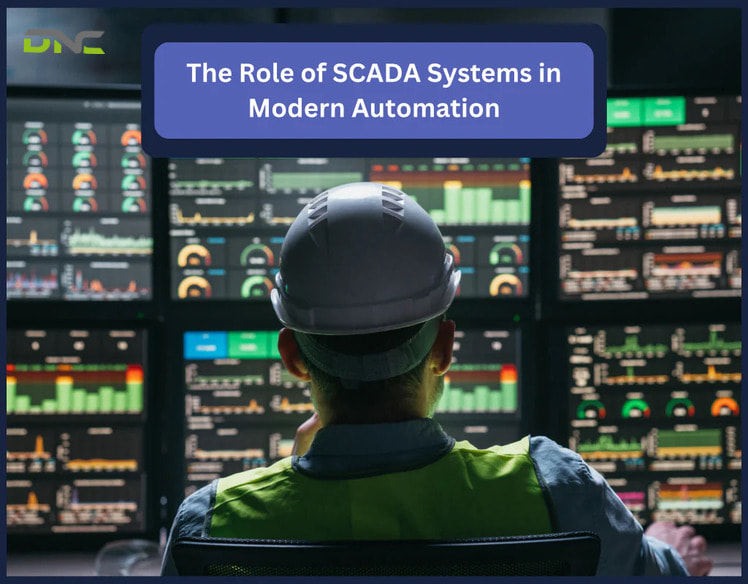 Benefits of Implementing SCADA System of DNC
